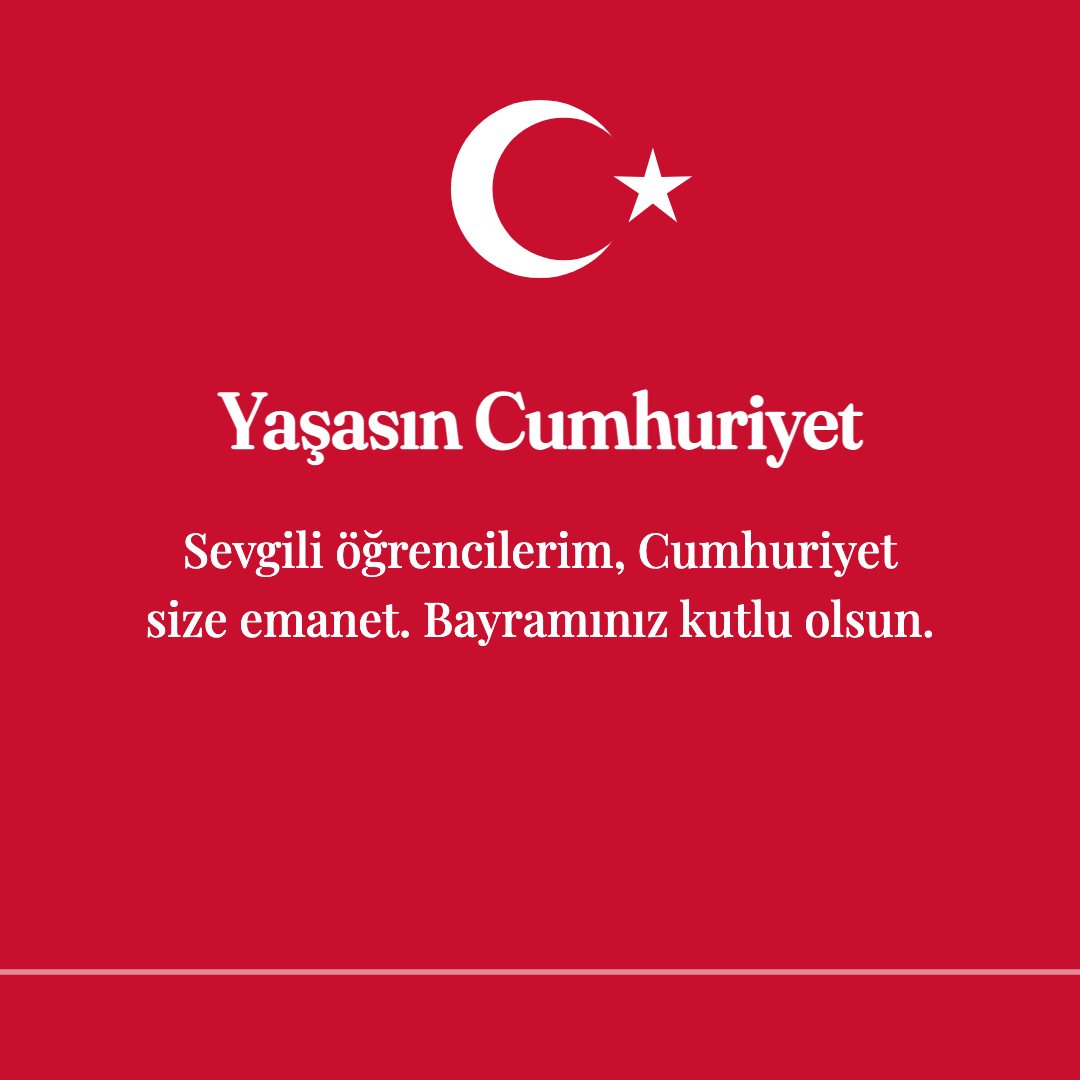 Yaşasın Cumhuriyet resimli kart: Sevgili öğrencilerim, Cumhuriyet size emanet. Bayramınız kutlu olsun.