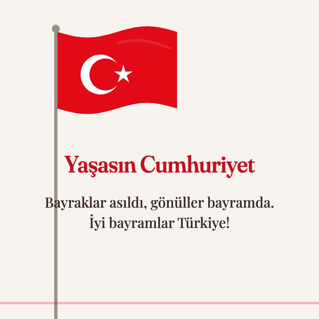 Yaşasın Cumhuriyet resimli kart: Bayraklar asıldı, gönüller bayramda. İyi bayramlar Türkiye!