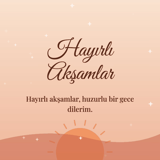 Hayırlı Akşamlar hareketli (GIF) kart: Hayırlı akşamlar, huzurlu bir gece dilerim.