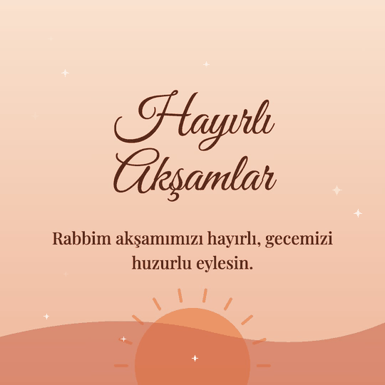 Hayırlı Akşamlar hareketli (GIF) kart: Rabbim akşamımızı hayırlı, gecemizi huzurlu eylesin.