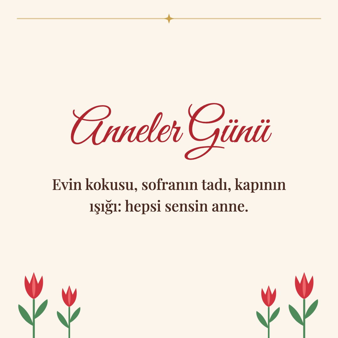 Anneler Günü resimli kart: Evin kokusu, sofranın tadı, kapının ışığı: hepsi sensin anne.