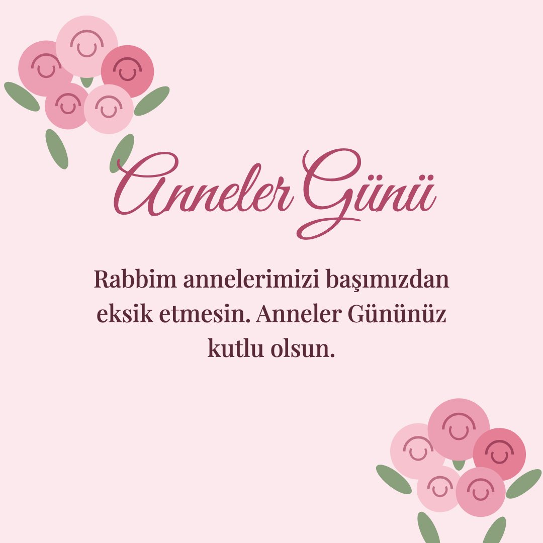 Anneler Günü resimli kart: Rabbim annelerimizi başımızdan eksik etmesin. Anneler Gününüz kutlu olsun.
