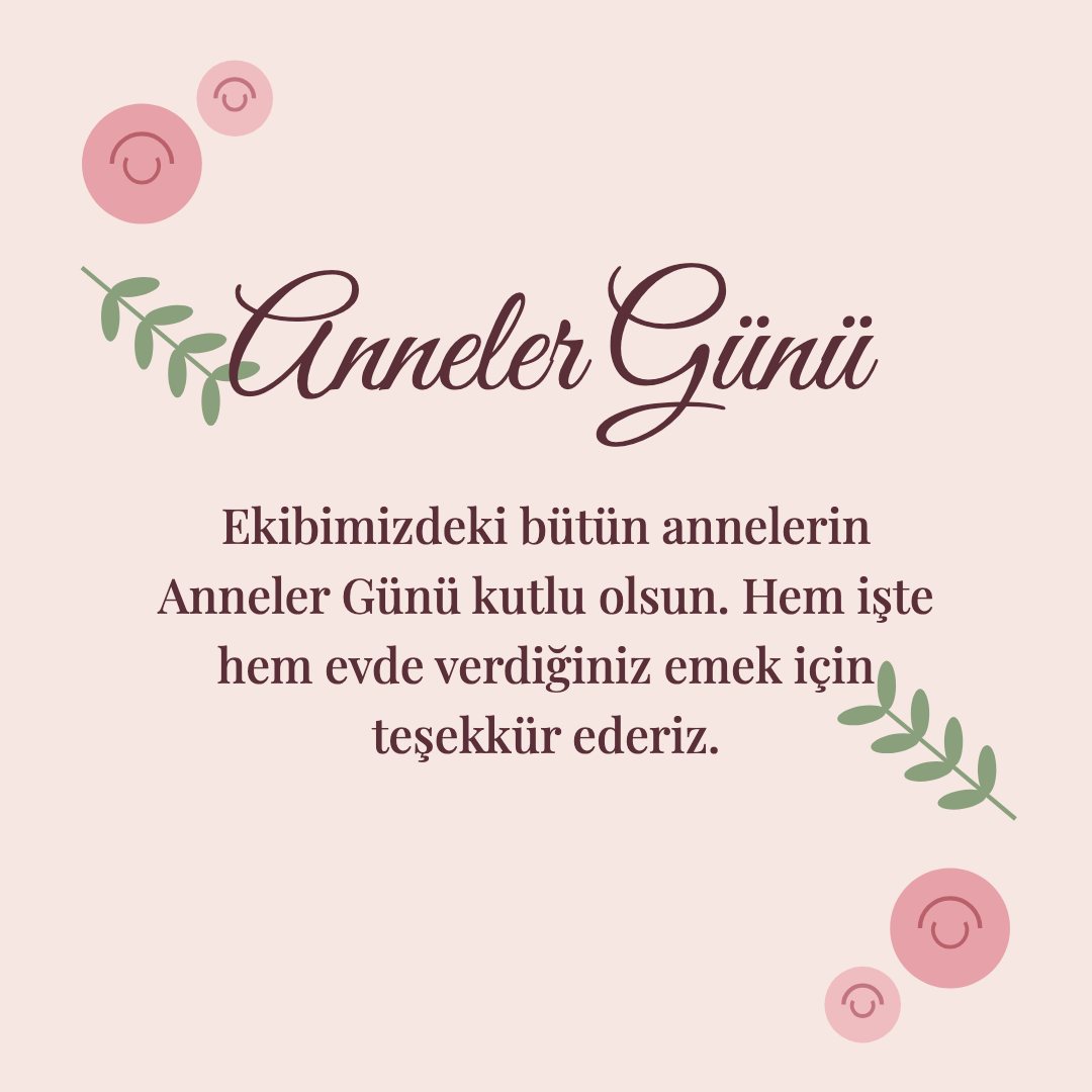 Anneler Günü resimli kart: Ekibimizdeki bütün annelerin Anneler Günü kutlu olsun. Hem işte hem evde verdiğiniz emek için teşekkür ederiz.
