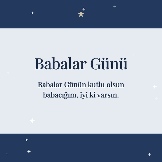 Babalar Günü hareketli (GIF) kart: Babalar Günün kutlu olsun babacığım, iyi ki varsın.