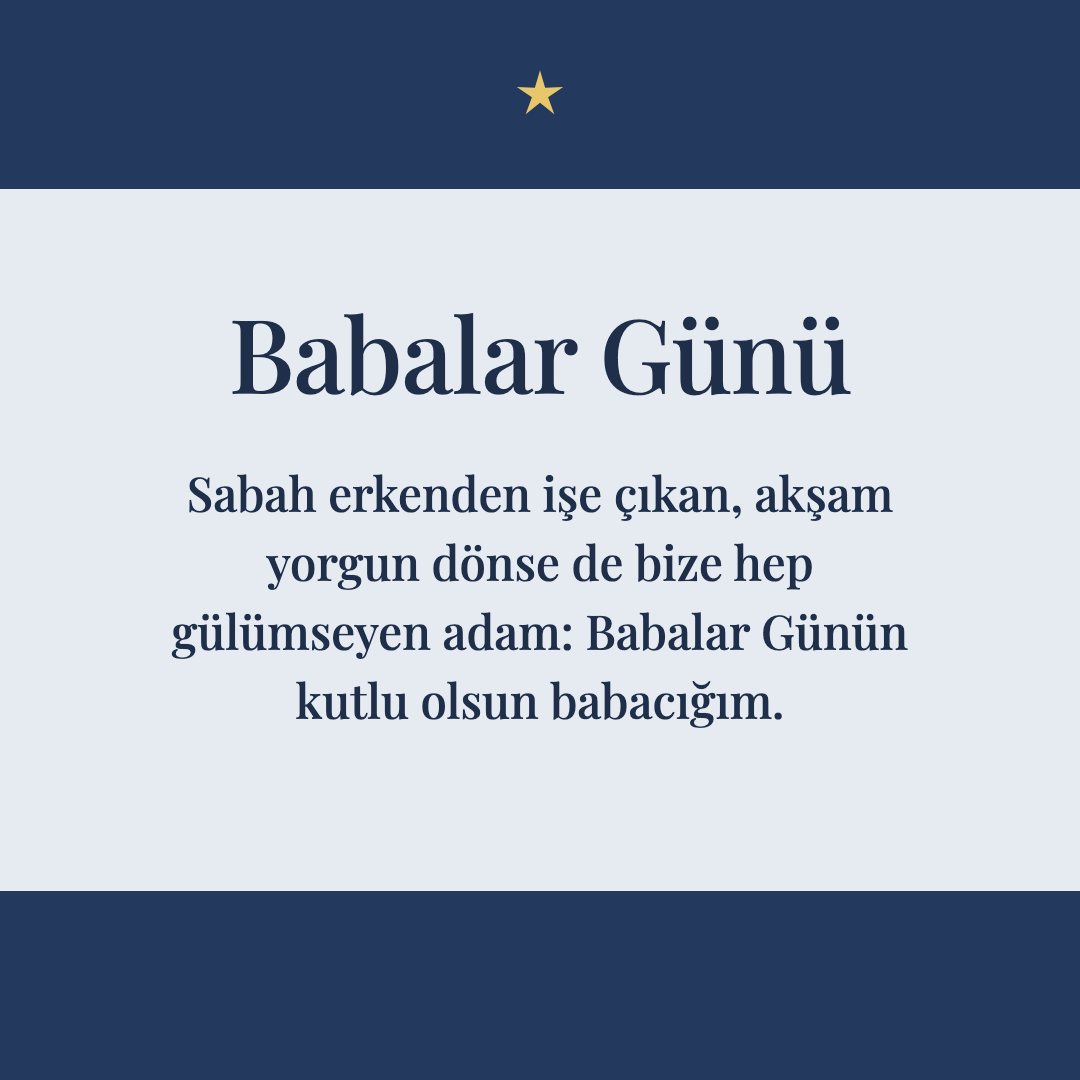 Babalar Günü resimli kart: Sabah erkenden işe çıkan, akşam yorgun dönse de bize hep gülümseyen adam: Babalar Günün kutlu olsun babacığım.