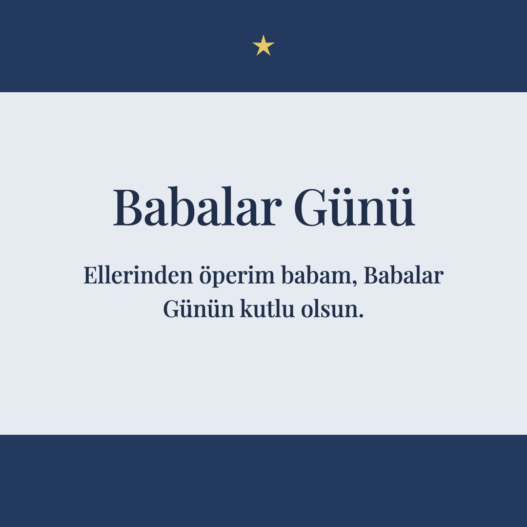 Babalar Günü resimli kart: Ellerinden öperim babam, Babalar Günün kutlu olsun.
