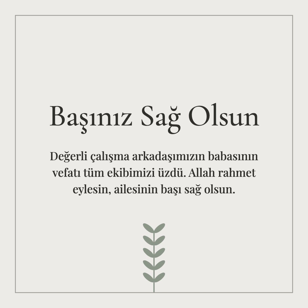 Başınız Sağ Olsun resimli kart: Değerli çalışma arkadaşımızın babasının vefatı tüm ekibimizi üzdü. Allah rahmet eylesin, ailesinin başı sağ olsun.