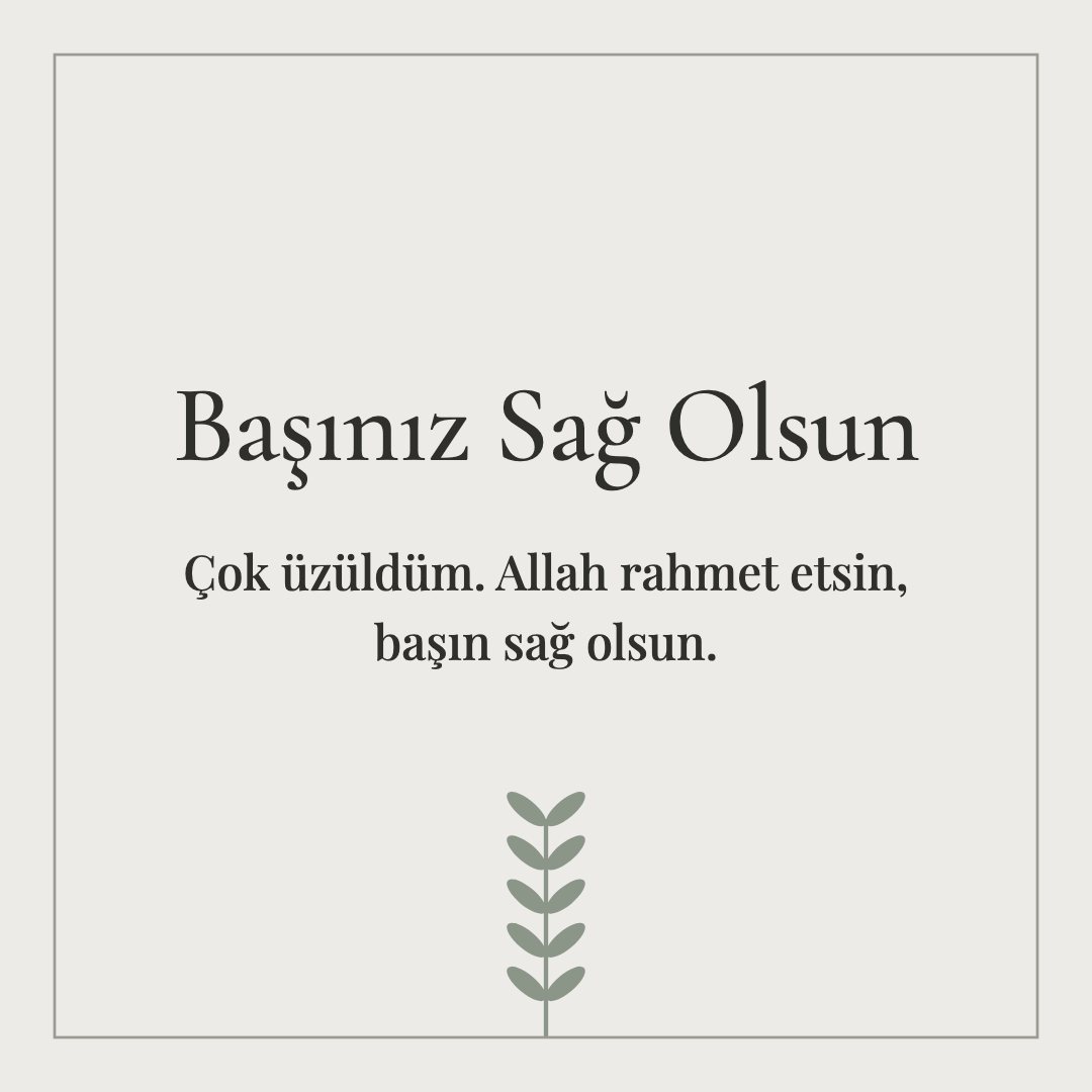 Başınız Sağ Olsun resimli kart: Çok üzüldüm. Allah rahmet etsin, başın sağ olsun.