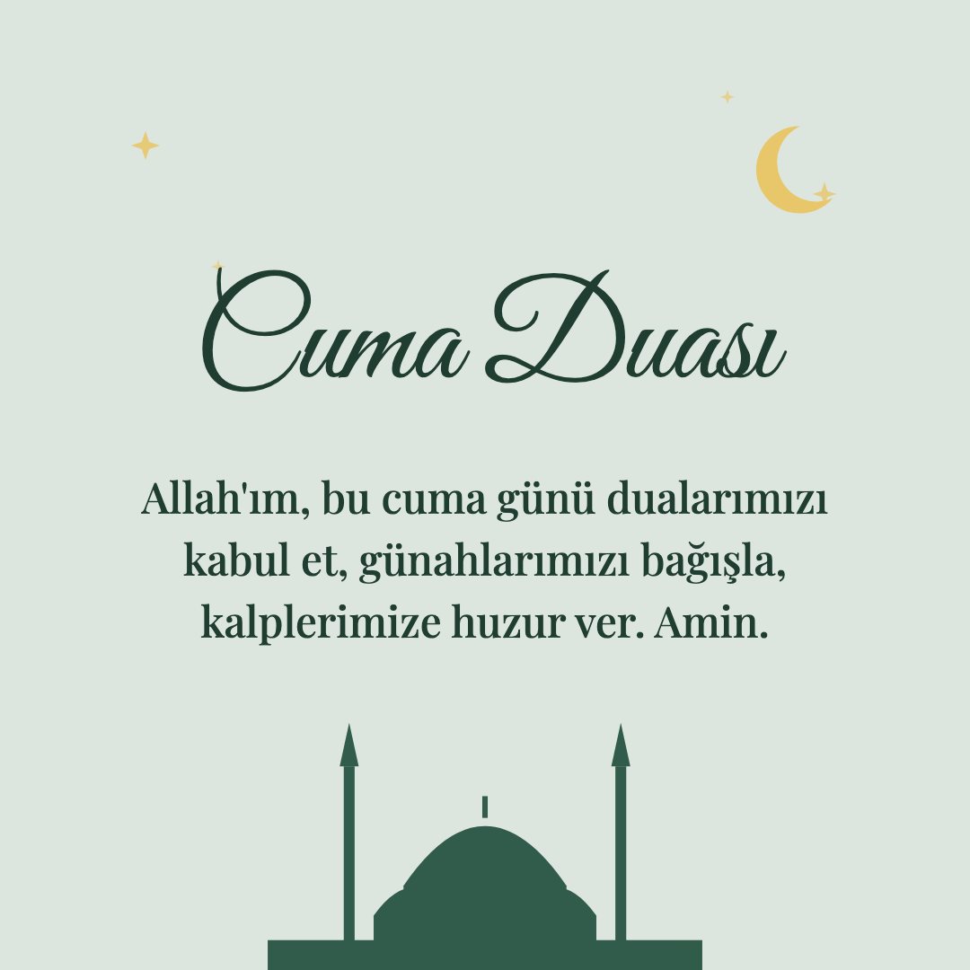 Cuma Duası resimli kart: Allah'ım, bu cuma günü dualarımızı kabul et, günahlarımızı bağışla, kalplerimize huzur ver. Amin.