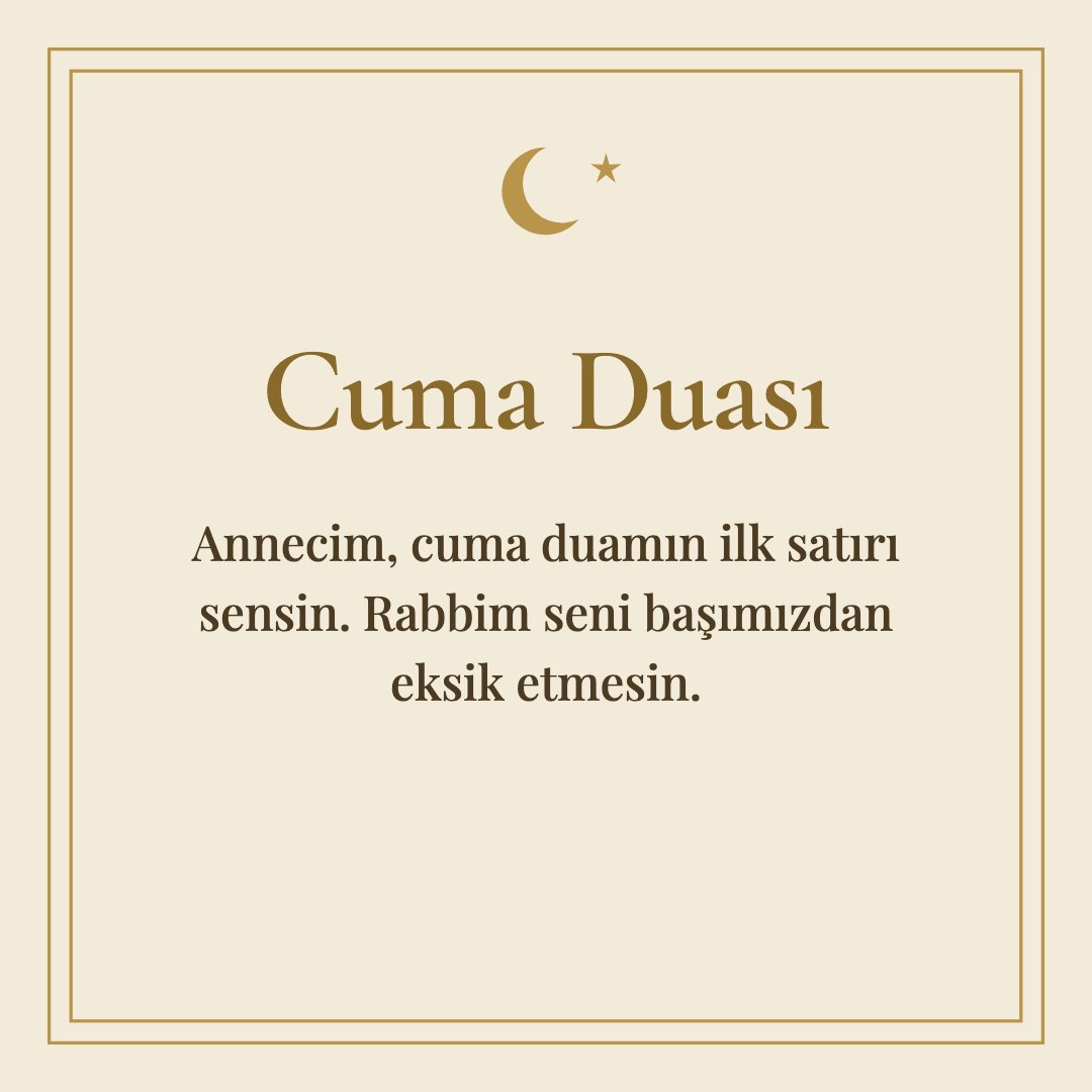 Cuma Duası resimli kart: Annecim, cuma duamın ilk satırı sensin. Rabbim seni başımızdan eksik etmesin.