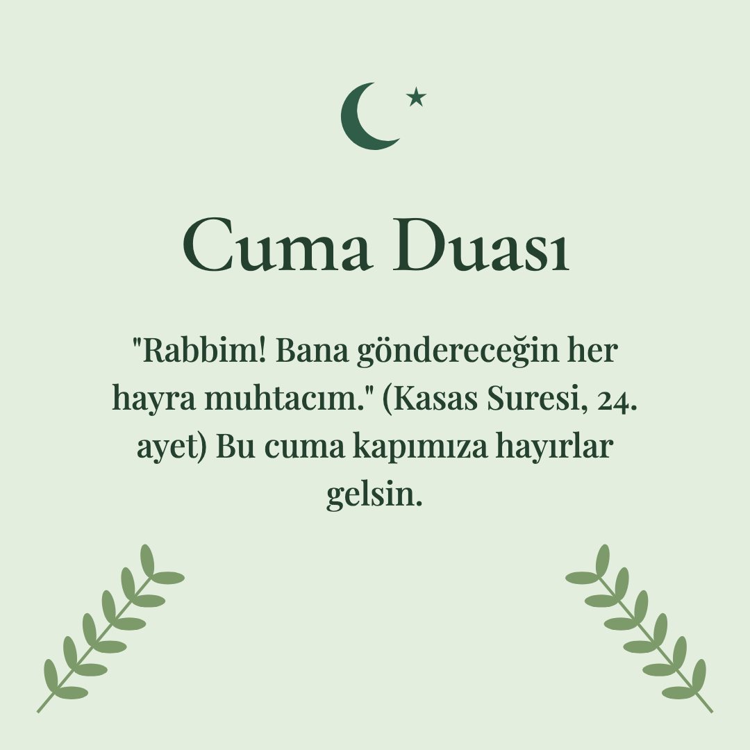Cuma Duası resimli kart: "Rabbim! Bana göndereceğin her hayra muhtacım." (Kasas Suresi, 24. ayet) Bu cuma kapımıza hayırlar gelsin.