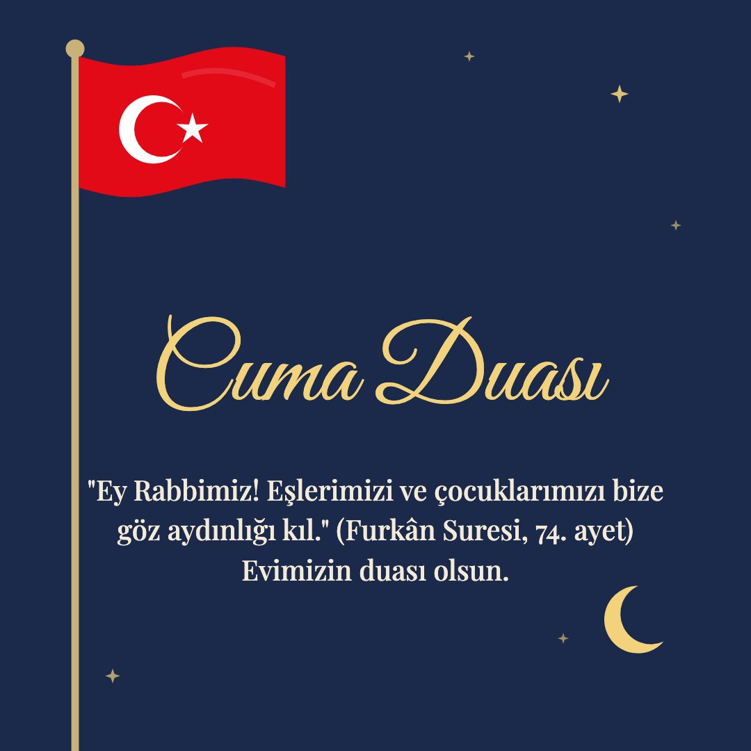 Cuma Duası resimli kart: "Ey Rabbimiz! Eşlerimizi ve çocuklarımızı bize göz aydınlığı kıl." (Furkân Suresi, 74. ayet) Evimizin duası olsun.