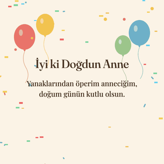 İyi ki Doğdun Anne hareketli (GIF) kart: Yanaklarından öperim anneciğim, doğum günün kutlu olsun.