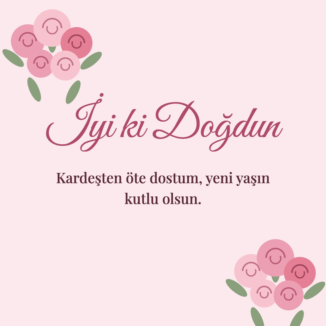 İyi ki Doğdun resimli kart: Kardeşten öte dostum, yeni yaşın kutlu olsun.