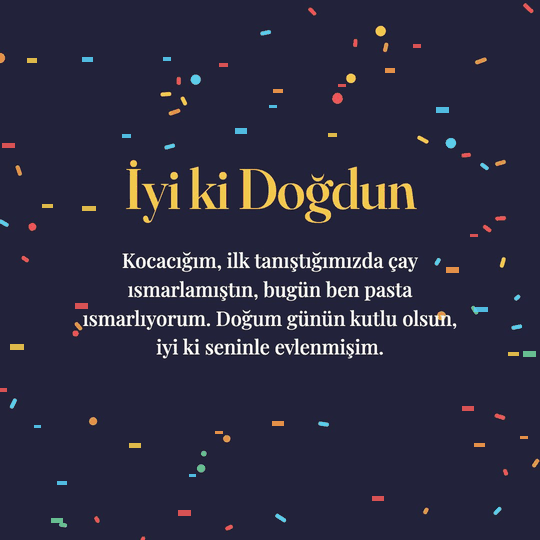 İyi ki Doğdun hareketli (GIF) kart: Kocacığım, ilk tanıştığımızda çay ısmarlamıştın, bugün ben pasta ısmarlıyorum. Doğum günün kutlu olsun, iyi ki seninle evlenmişim.