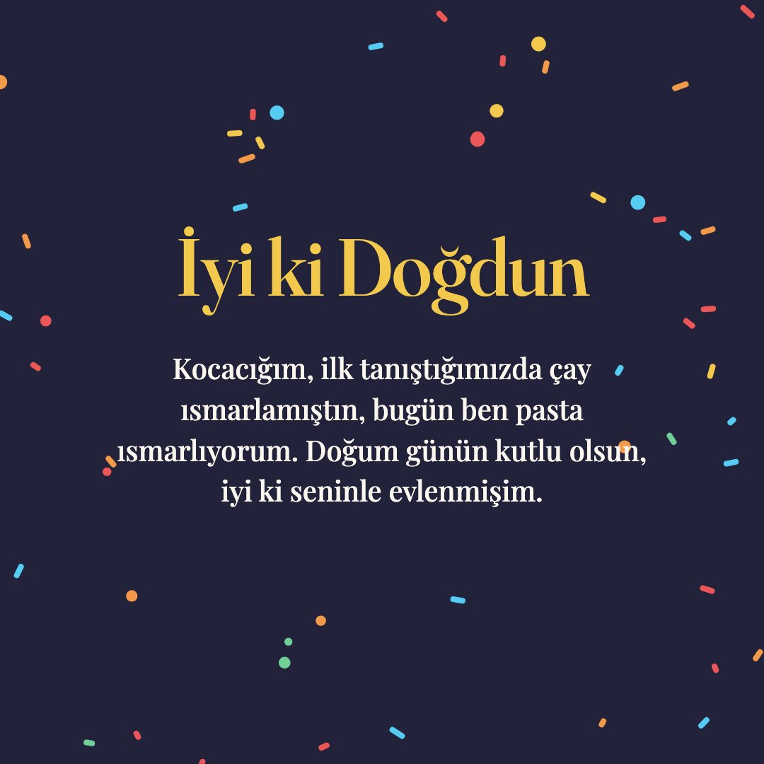 İyi ki Doğdun resimli kart: Kocacığım, ilk tanıştığımızda çay ısmarlamıştın, bugün ben pasta ısmarlıyorum. Doğum günün kutlu olsun, iyi ki seninle evlenmişim.