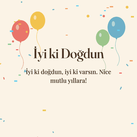 İyi ki Doğdun hareketli (GIF) kart: İyi ki doğdun, iyi ki varsın. Nice mutlu yıllara!