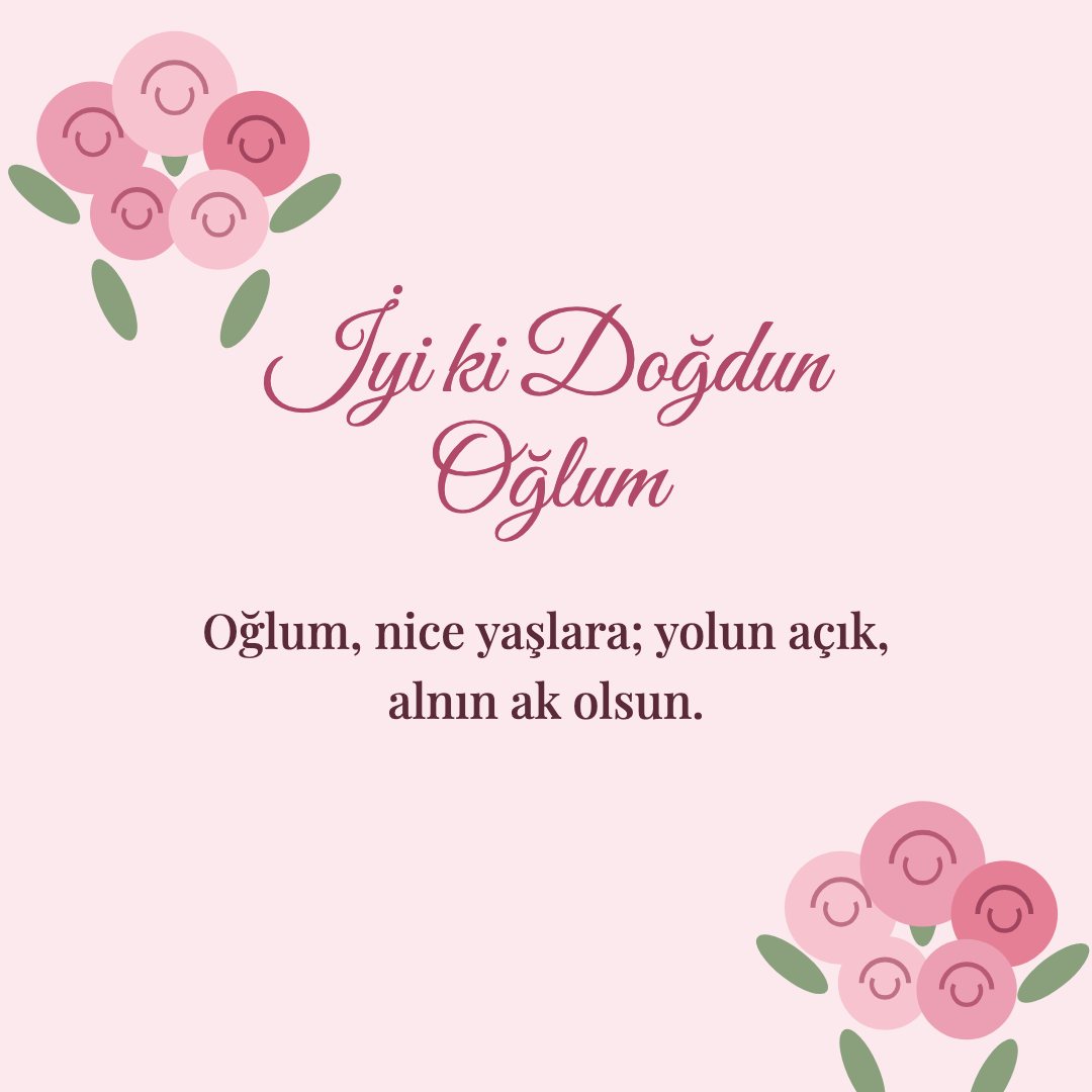 İyi ki Doğdun Oğlum resimli kart: Oğlum, nice yaşlara; yolun açık, alnın ak olsun.