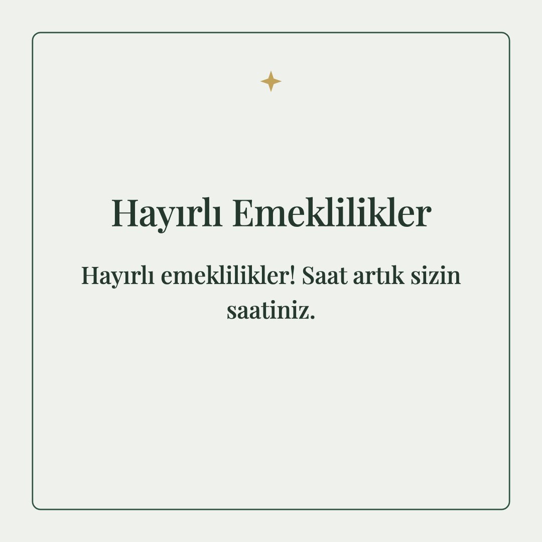 Hayırlı Emeklilikler resimli kart: Hayırlı emeklilikler! Saat artık sizin saatiniz.