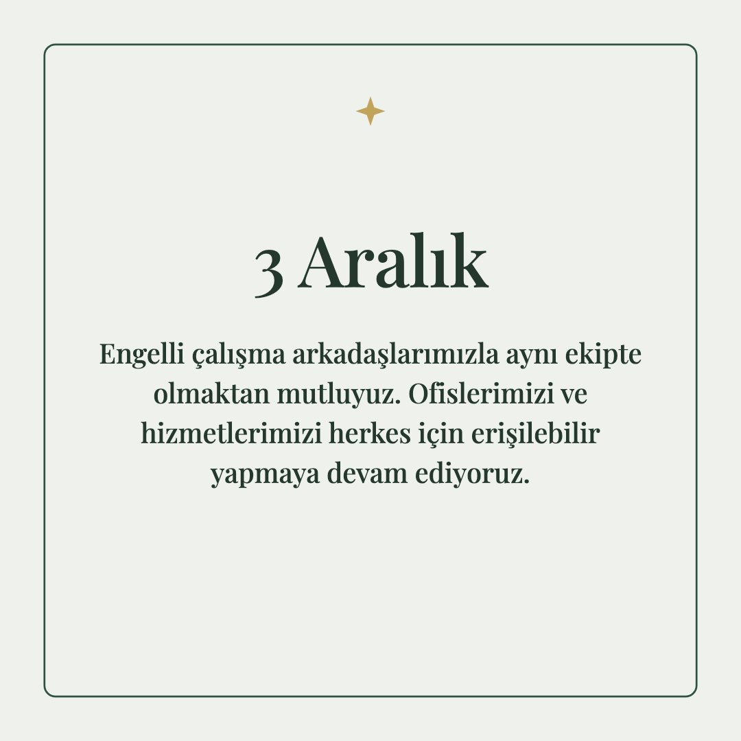 3 Aralık resimli kart: Engelli çalışma arkadaşlarımızla aynı ekipte olmaktan mutluyuz. Ofislerimizi ve hizmetlerimizi herkes için erişilebilir yapmaya devam ediyoruz.