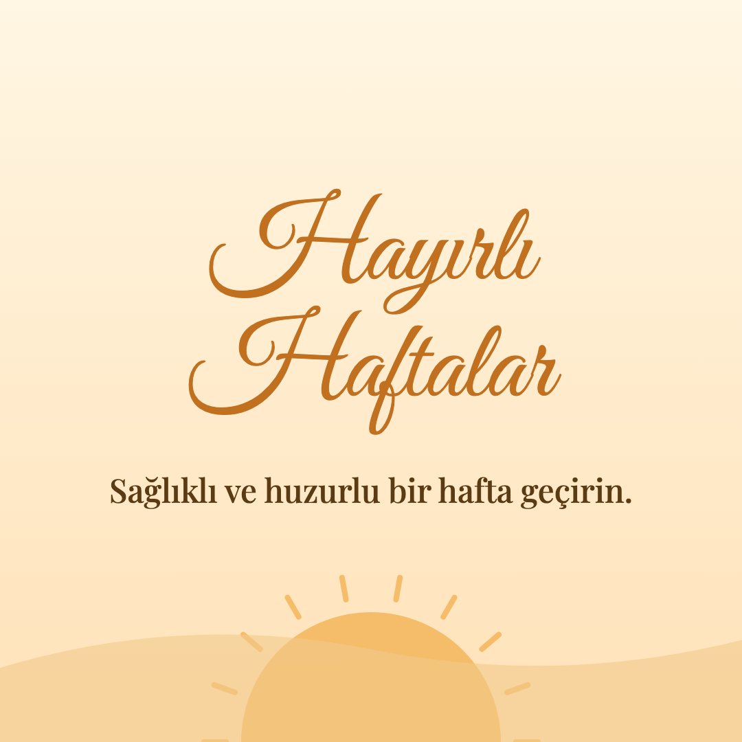 Hayırlı Haftalar resimli kart: Sağlıklı ve huzurlu bir hafta geçirin.