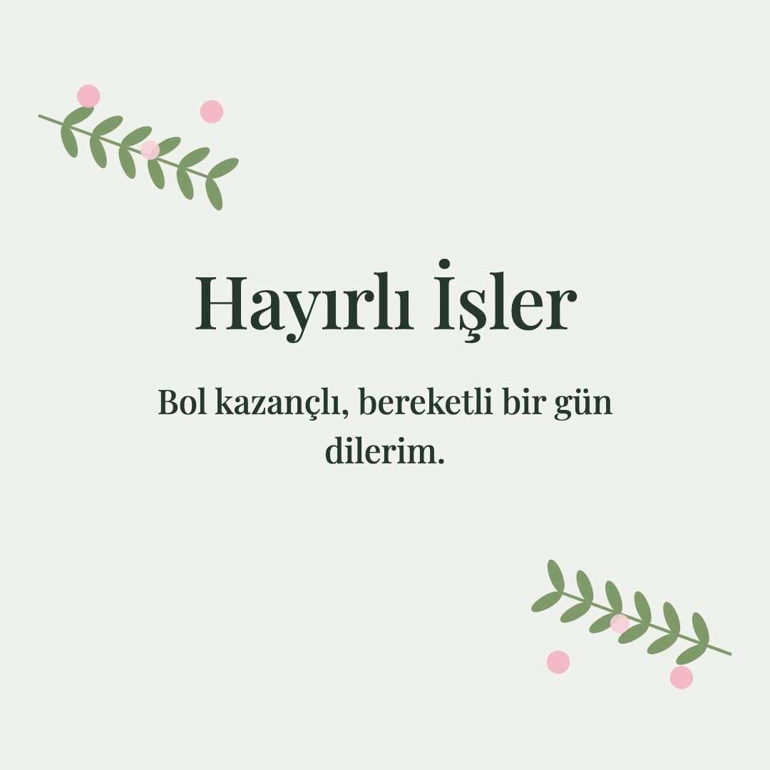 Hayırlı İşler resimli kart: Bol kazançlı, bereketli bir gün dilerim.