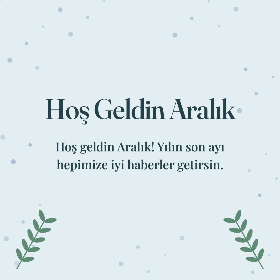 Hoş Geldin Aralık resimli kart: Hoş geldin Aralık! Yılın son ayı hepimize iyi haberler getirsin.