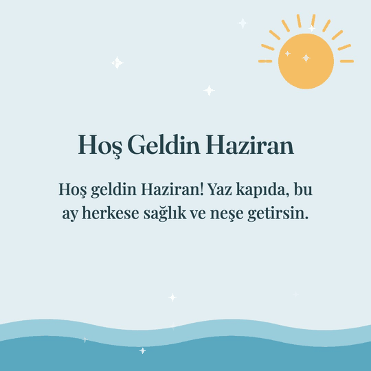 Hoş Geldin Haziran hareketli (GIF) kart: Hoş geldin Haziran! Yaz kapıda, bu ay herkese sağlık ve neşe getirsin.