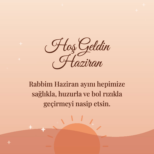 Hoş Geldin Haziran hareketli (GIF) kart: Rabbim Haziran ayını hepimize sağlıkla, huzurla ve bol rızıkla geçirmeyi nasip etsin.