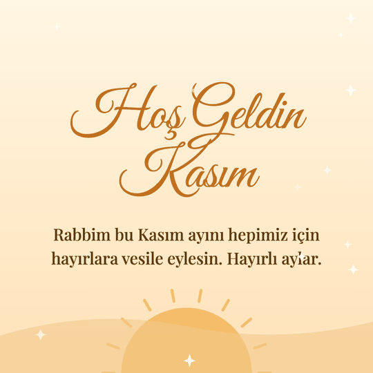 Hoş Geldin Kasım hareketli (GIF) kart: Rabbim bu Kasım ayını hepimiz için hayırlara vesile eylesin. Hayırlı aylar.
