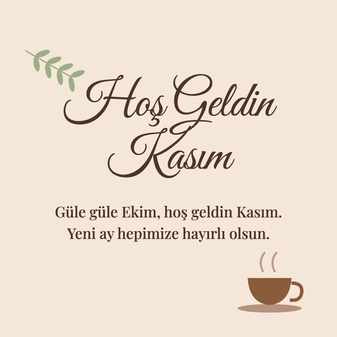 Hoş Geldin Kasım resimli kart: Güle güle Ekim, hoş geldin Kasım. Yeni ay hepimize hayırlı olsun.