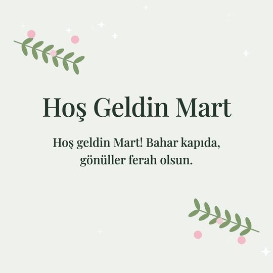 Hoş Geldin Mart hareketli (GIF) kart: Hoş geldin Mart! Bahar kapıda, gönüller ferah olsun.