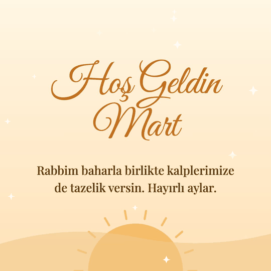 Hoş Geldin Mart hareketli (GIF) kart: Rabbim baharla birlikte kalplerimize de tazelik versin. Hayırlı aylar.