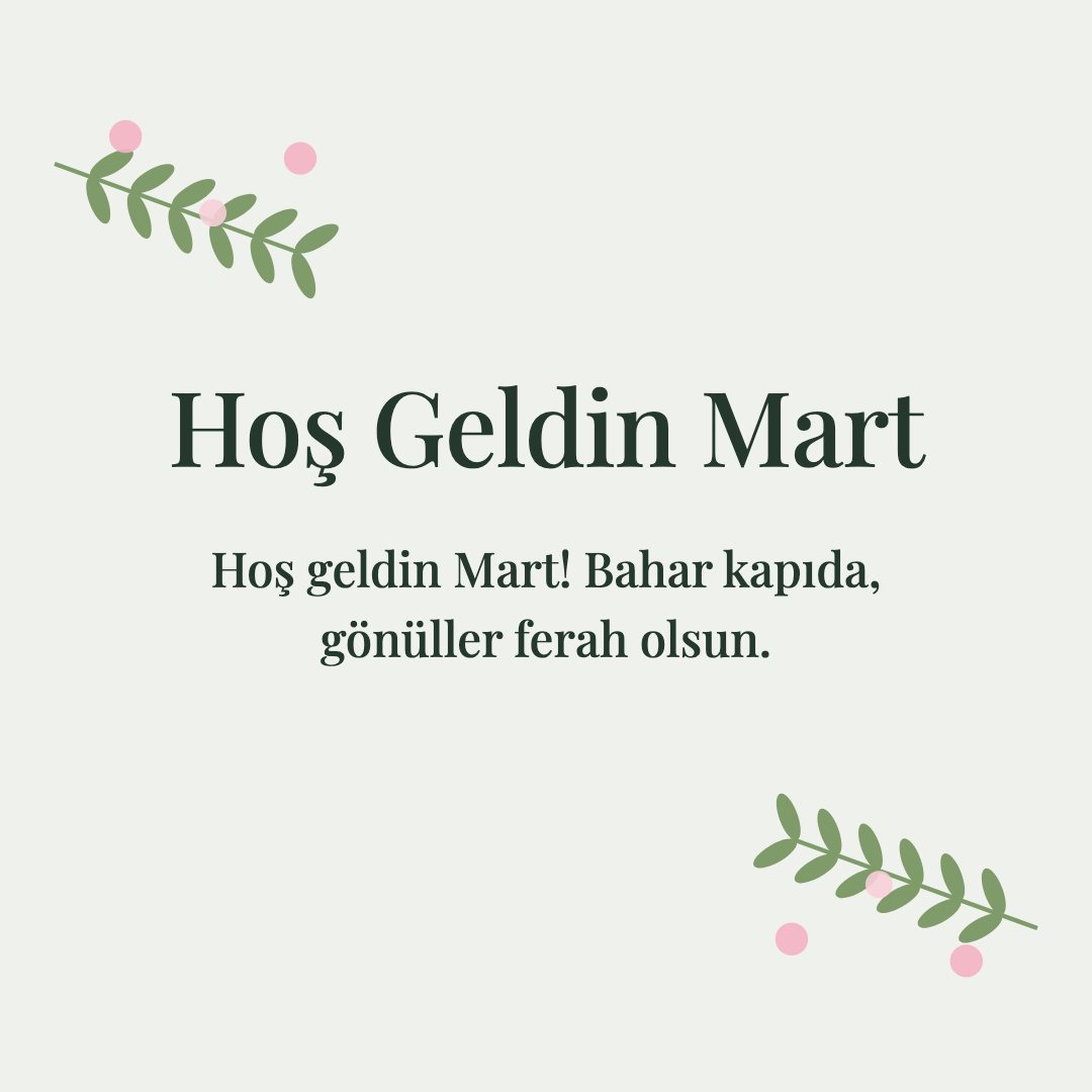 Hoş Geldin Mart resimli kart: Hoş geldin Mart! Bahar kapıda, gönüller ferah olsun.