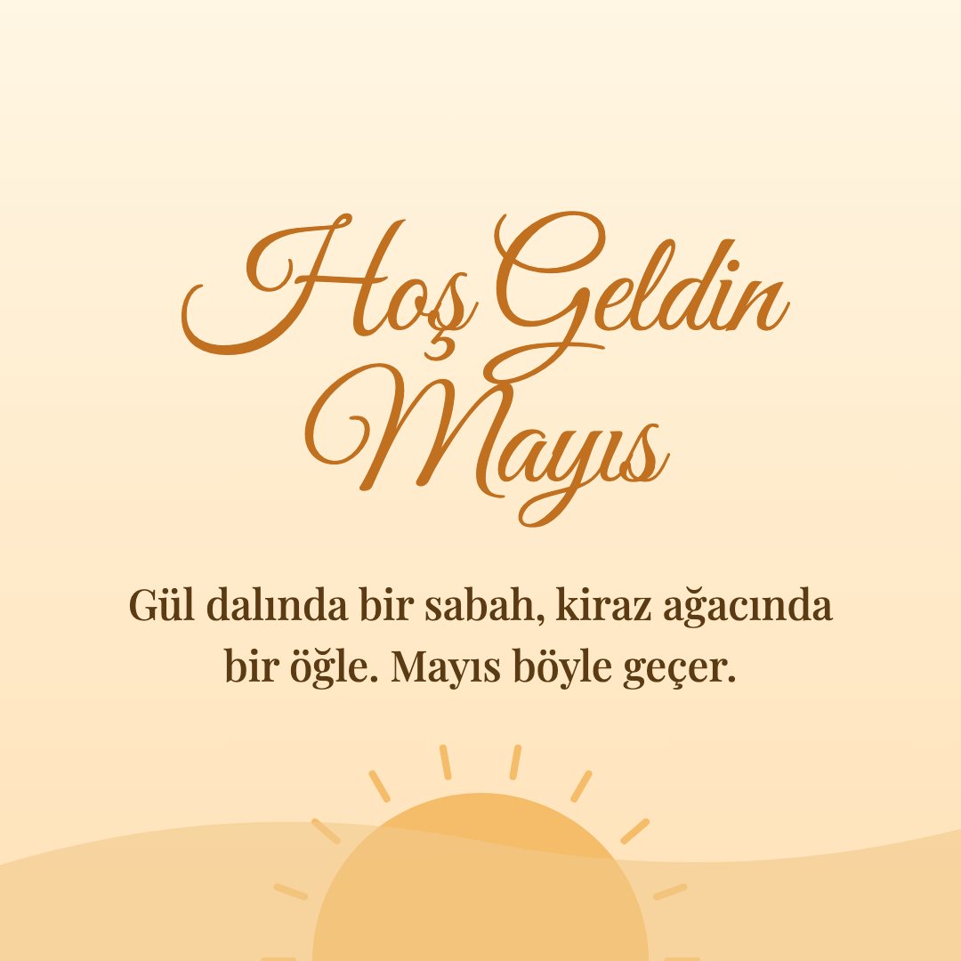 Hoş Geldin Mayıs resimli kart: Gül dalında bir sabah, kiraz ağacında bir öğle. Mayıs böyle geçer.