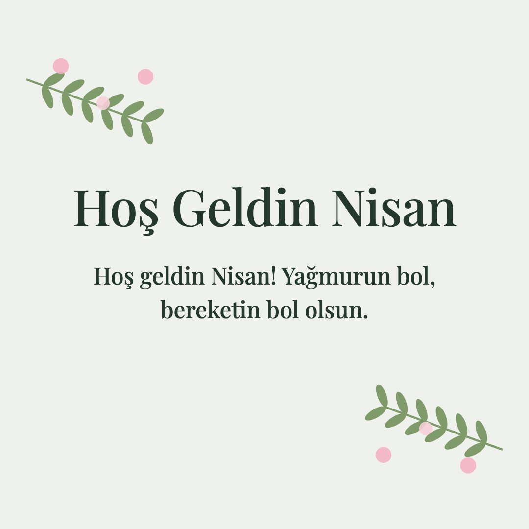 Hoş Geldin Nisan resimli kart: Hoş geldin Nisan! Yağmurun bol, bereketin bol olsun.