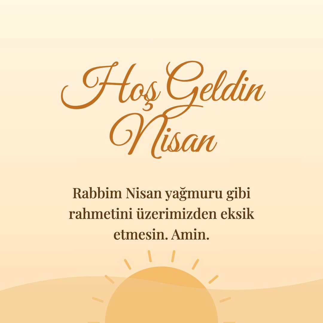 Hoş Geldin Nisan resimli kart: Rabbim Nisan yağmuru gibi rahmetini üzerimizden eksik etmesin. Amin.