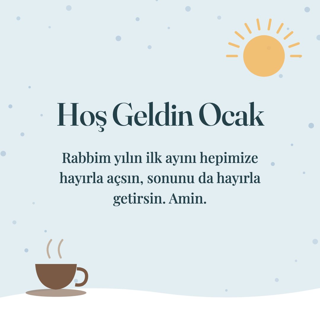 Hoş Geldin Ocak resimli kart: Rabbim yılın ilk ayını hepimize hayırla açsın, sonunu da hayırla getirsin. Amin.