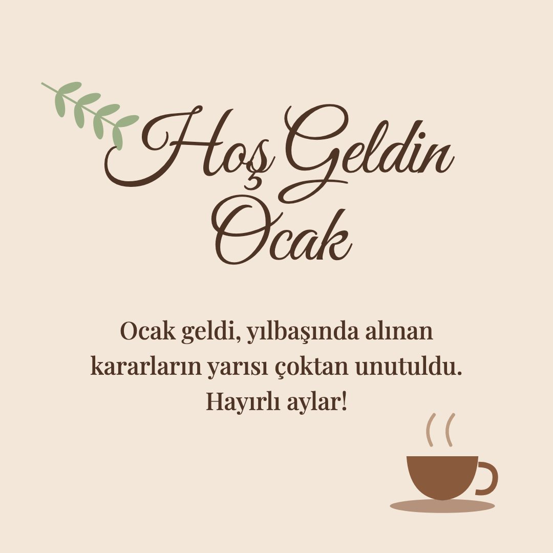 Hoş Geldin Ocak resimli kart: Ocak geldi, yılbaşında alınan kararların yarısı çoktan unutuldu. Hayırlı aylar!