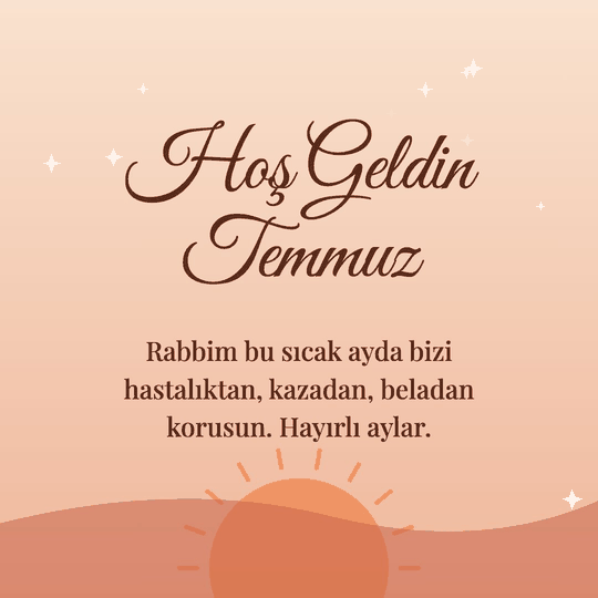 Hoş Geldin Temmuz hareketli (GIF) kart: Rabbim bu sıcak ayda bizi hastalıktan, kazadan, beladan korusun. Hayırlı aylar.