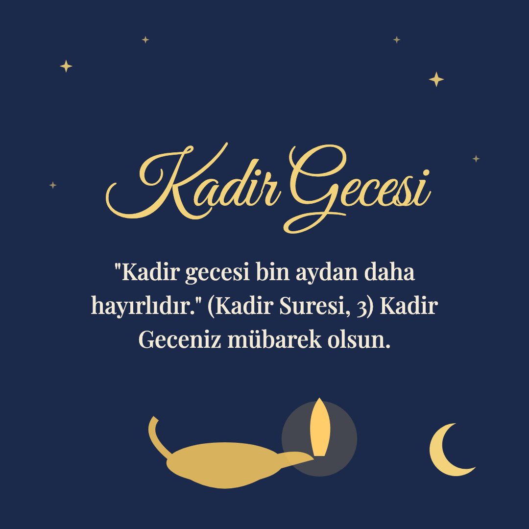 Kadir Gecesi resimli kart: "Kadir gecesi bin aydan daha hayırlıdır." (Kadir Suresi, 3) Kadir Geceniz mübarek olsun.