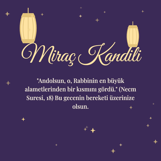 Miraç Kandili hareketli (GIF) kart: "Andolsun, o, Rabbinin en büyük alametlerinden bir kısmını gördü." (Necm Suresi, 18) Bu gecenin bereketi üzerinize olsun.