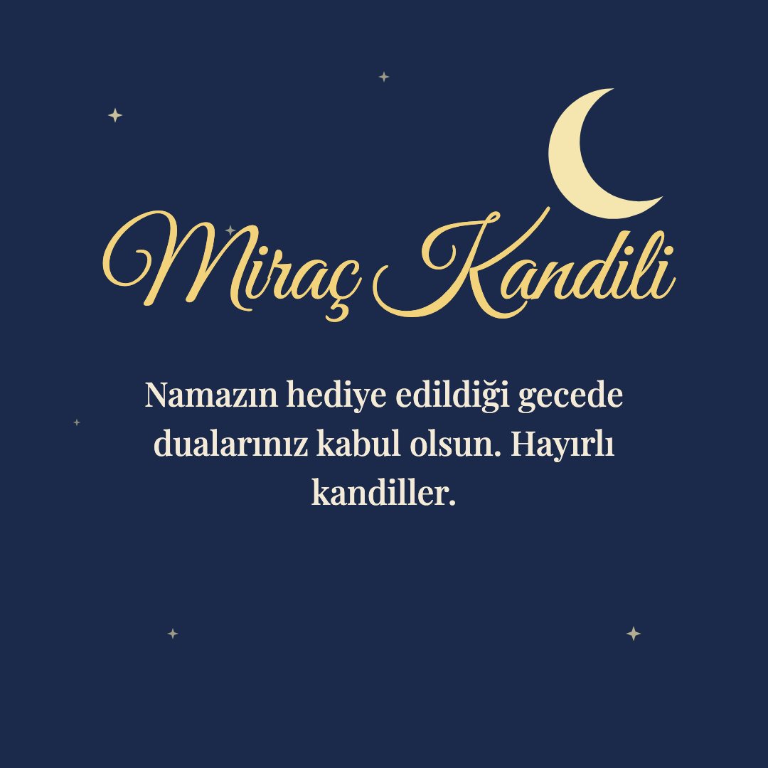 Miraç Kandili resimli kart: Namazın hediye edildiği gecede dualarınız kabul olsun. Hayırlı kandiller.