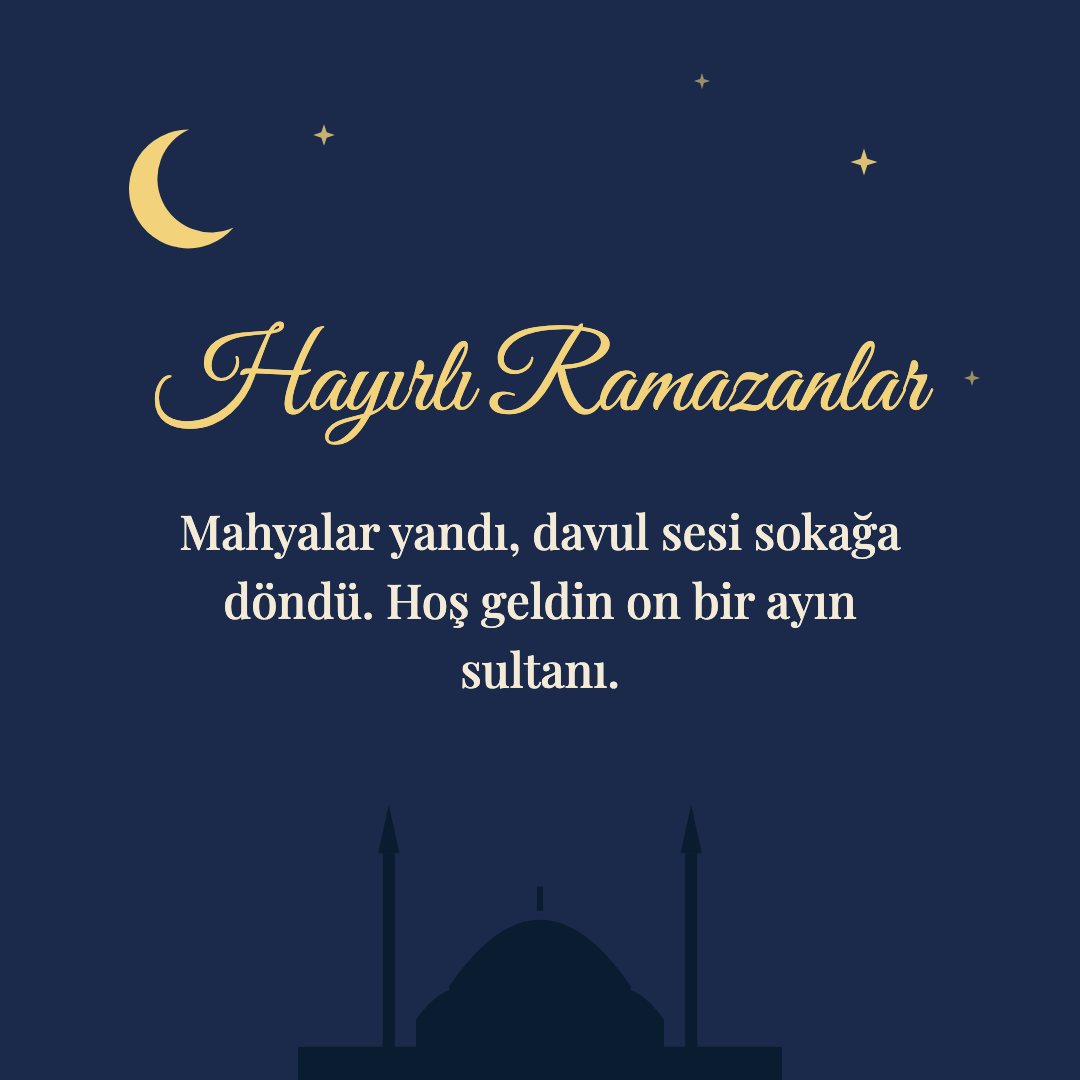 Hayırlı Ramazanlar resimli kart: Mahyalar yandı, davul sesi sokağa döndü. Hoş geldin on bir ayın sultanı.