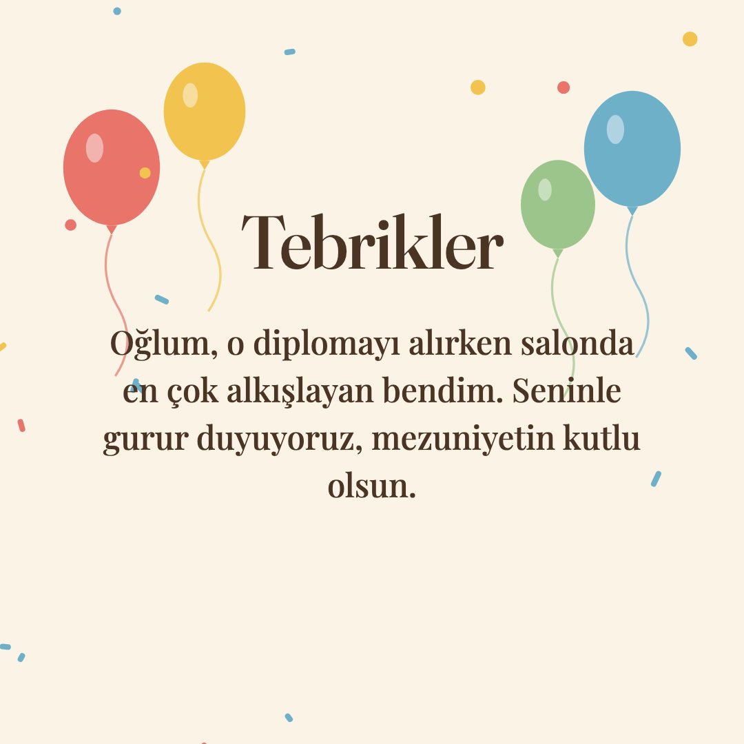 Tebrikler resimli kart: Oğlum, o diplomayı alırken salonda en çok alkışlayan bendim. Seninle gurur duyuyoruz, mezuniyetin kutlu olsun.