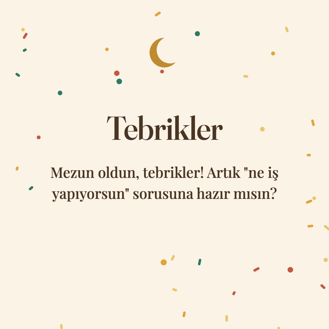 Tebrikler resimli kart: Mezun oldun, tebrikler! Artık "ne iş yapıyorsun" sorusuna hazır mısın?