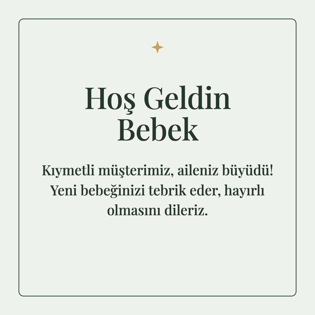 Hoş Geldin Bebek resimli kart: Kıymetli müşterimiz, aileniz büyüdü! Yeni bebeğinizi tebrik eder, hayırlı olmasını dileriz.