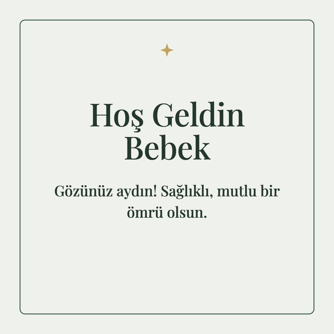 Hoş Geldin Bebek resimli kart: Gözünüz aydın! Sağlıklı, mutlu bir ömrü olsun.
