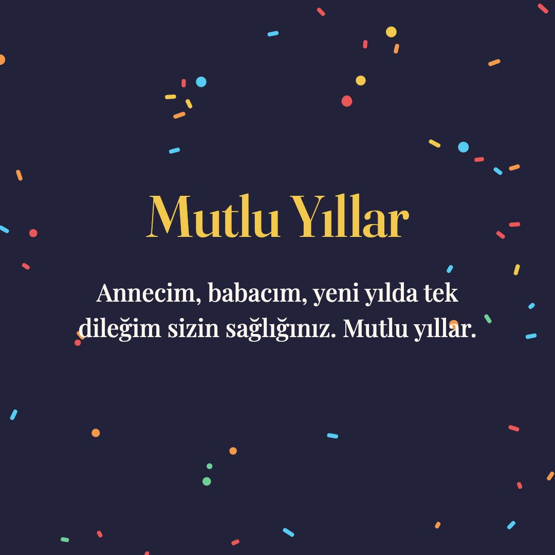 Mutlu Yıllar resimli kart: Annecim, babacım, yeni yılda tek dileğim sizin sağlığınız. Mutlu yıllar.